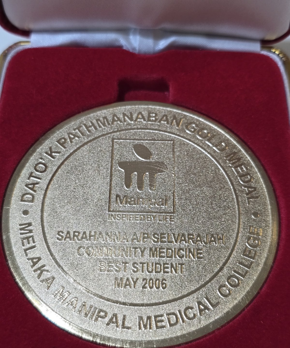 Dato' K Pathmanaban Gold Medal, Best Student in Community Medicine, May 2006